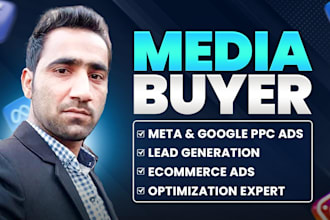 be your media buyer for meta and google ads to maximize roas