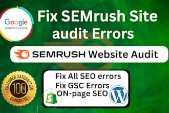 provide SEO audit report and fix semrush site audit  errors