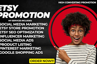 do shopify store promotion, etsy store marketing, shopify traffic etsy sales ads