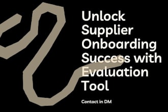 develop a tool for supplier evaluation and onboarding