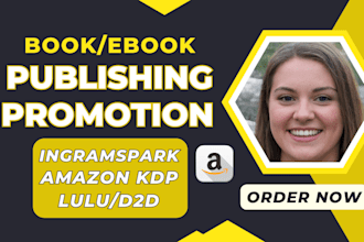 do amazon kdp ingramspark book publishing, book promotion kindle ebook marketing