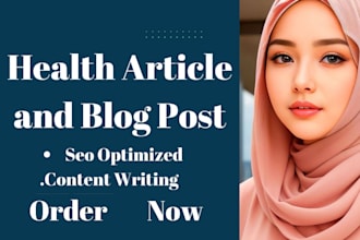 seo write medical and health articles or health blog post