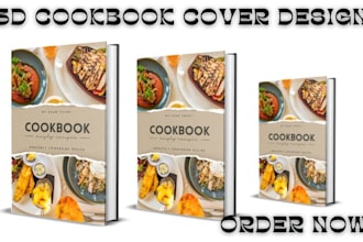 do 3d cookbook cover design, kindle book cover design that sells fast in 24hrs