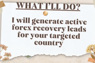 generate active forex recovery leads for your targeted country