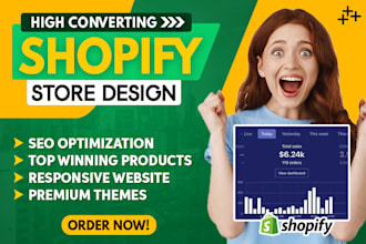 build shopify store design or shopify website design, shopify dropshipping store