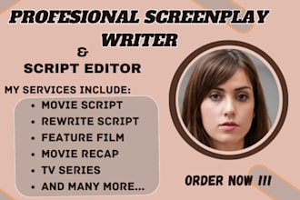 be your movie scriptwriter, screenplay, tv series, script editor, rewrite script