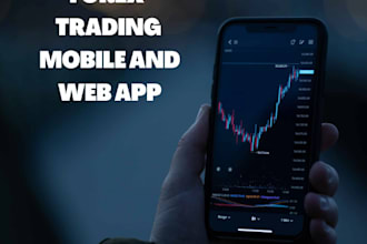 build a forex and crypto trading website and mobile app with admin panel