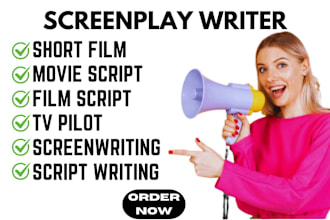 write your movie script, feature film, screenplay, as a tv pilot ghostwriter