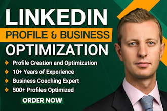 write, optimize, upgrade, and revamp your linkedin profile or business page