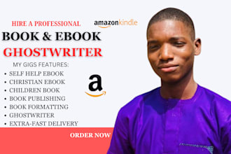 ghostwrite self help ebook, ebook writer, ebook ghostwriter kindle book writer