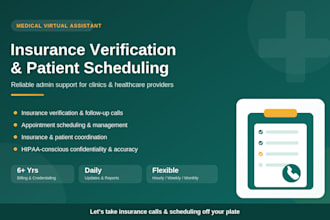 manage insurance verification and patient scheduling