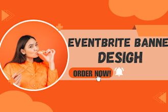 design an attractive eventbrite banner or event banner or poster