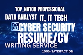 write and edit cyber security tech data science data analyst fanng it resume