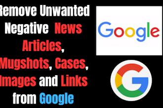 do ORM by removing negative news articles mugshots cases images from google