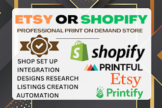set up print on demand etsy or shopify store using printful, printify, gelato