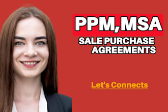 draft ppm, msa, sale purchase agreement for your business