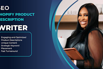 be your SEO shopify product description writer
