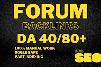 create manual high da dr forum backlinks from unique domains