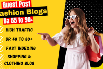 do guest posts on da 55 to 90 fashion, clothing, shopping blogs dofollow link