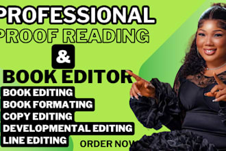 proofread and edit, format,developmental edit,fiction novel and non fiction book