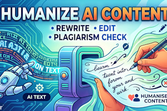 humanize ai content, rewrite, edit, and check for plagiarism