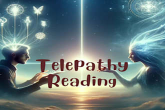 do immediate accurate telepathic mind reading, tell you someone mind