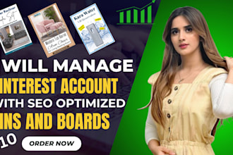 manage pinterest account with SEO optimized pins and boards