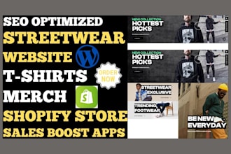 design seo optimized streetwear website t shirts merch shopify store sales apps
