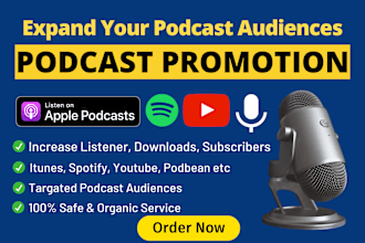 promote your podcast and help you to get more audience