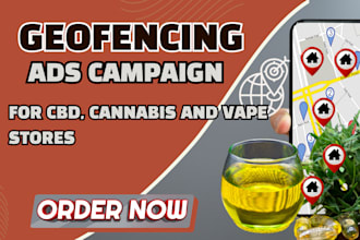run geofencing ads for cbd, cannabis and vape stores to drive growth and sales