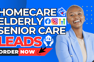 home care leads home care lead generation elderly care leads home care website