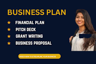 prepare investor ready business plan, financial plan, pitch deck and propsal