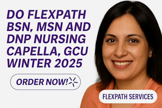 do flexpath, nclex, bsn, msn and dnp nursing capella, gcu, winter 2025