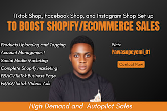 create tiktok shop, fb shop, ig shop, or shopify marketing to boost shopify sale