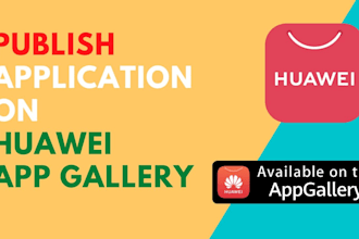 upload your app in huawei app gallery and galaxy store
