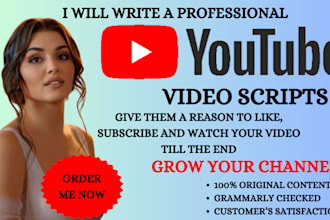 write youtube video scripts, professional script writer, ghostwriter