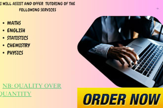 help you in english, chemistry, math, statistics, and physics