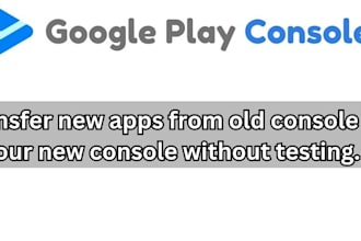 transfer apps from old google play console to new console