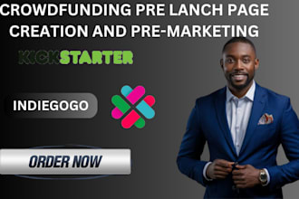 design, setup and market kickstarter indiegogo crowdfunding pre launch page