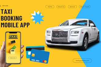 develop, create taxi booking app, uber clone, taxi app, taxi booking website