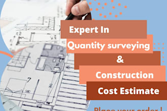 offer quantity surveying services and construction cost estimation