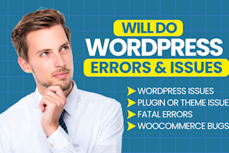 fix wordpress issues, fix wordpress error, woocommerce fix, wordpress bug fix