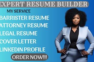do a lawyer resume, barrister, legal, judge resume, cover letter and linkedin