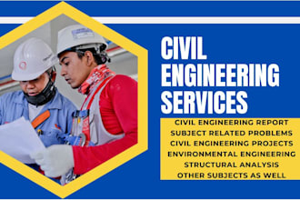 be your civil engineering assignments and report helper