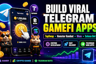 develop tapswap bot, hamster kombat clone, blum bot and telegram gamefi app