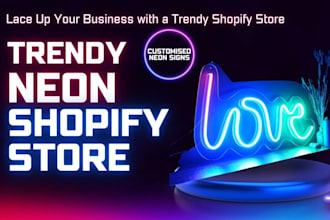 design thriving customized neon sign shopify store neon led logo shopify store
