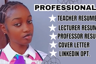write you teacher resume, lecturer resume, professor, cover letter, linkedin