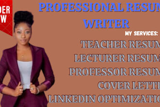 write you teacher resume, lecturer resume, professor, cover letter, linkedin