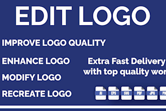 edit, enhanced, modify, recreate or improve your logo quality