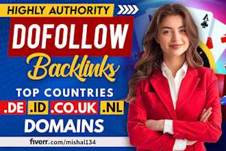 make high DR 30 to 60 de, nl, id and UK dofollow backlinks